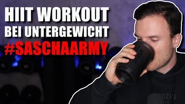 'HiiT Workout bei Untergewicht Sascha Huber Highlights | #SaschaArmy'
