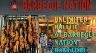 '#KKCreativeVlogs || Barbeque Nation Bangalore | 799 Unlimited Buffet at BBQ |'