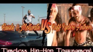 'NIPSEY HUSSLE - HUSSLE & MOTIVATE VS DMX - RUFF RYDERS ANTHEM | TIMELESS HIP HOP TOURNAMENT'