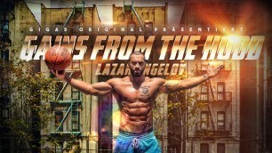'Lazar Angelov - Gains from the hood - Gigas Nutrition Short Documentary'