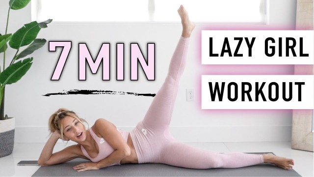 'LAZY GIRL Full Body WORKOUT - 7 min. (NO JUMPING)'