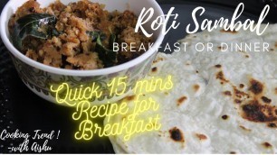 'Roti & Sambal |Quick 15mins breakfast| Simple Dinner/Breakfast |Maida Roti|Srilankan Recipe in tamil'