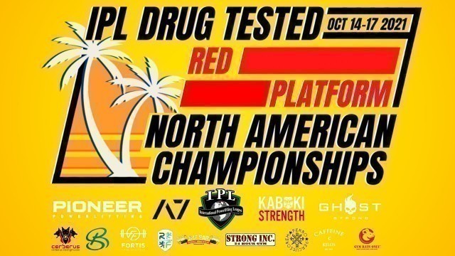 'IPL Drug Tested North American Championships 2021 | RED PLATFORM - DAY 4'