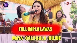 'FULL KOPLO MAYA GALA GALA RUJUK CAMPURSARI LARAS KUSUMO DEPOK'