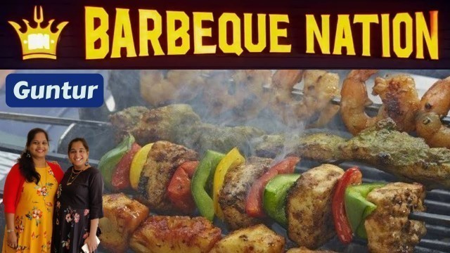 'Barbeque nation | Guntur | Unlimited Food | Buffet'