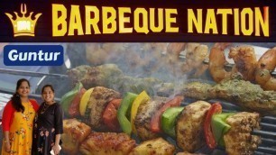 'Barbeque nation | Guntur | Unlimited Food | Buffet'
