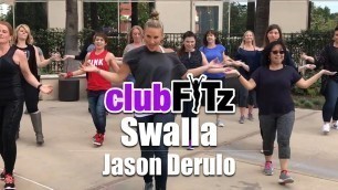 'Swalla by Jason Derulo | Club FITz Fitness Choreo by Lauren Fitz'