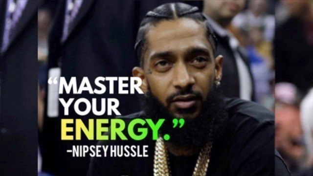 'HOW TO MASTER YOUR ENERGY by Nipsey Hussle | Motivational Video 2021 | Motivational Speech'