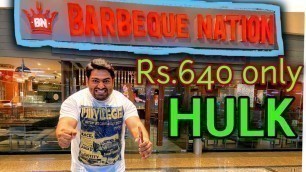 'Hulk IN BARBEQUE NATION Rs 640 Unlimited food in Rohini'