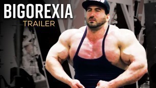 'Bigorexia - Official Release Trailer (HD) | Bodybuilding Documentary'