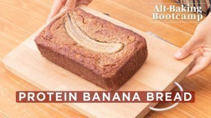 'Protein-packed Banana Bread Recipe | Alt-Baking Bootcamp | Well+Good'