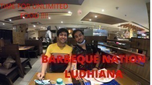 'BARBEQUE NATION LUDHIANA || UNLIMITED FOOD || WORTH YOUR MONEY || TRULY UNLIMITED'