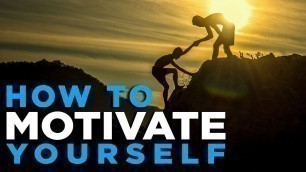 'How to motivate yourself ? : खुद को मोटीवेट कैसे करें? | How Motivation Helps In Getting Success?'