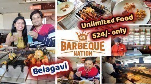 'Barbeque Nation Restuarant in Belagavi Unlimited Veg and Non Food Best buffet Mr and Mrs Vinay'