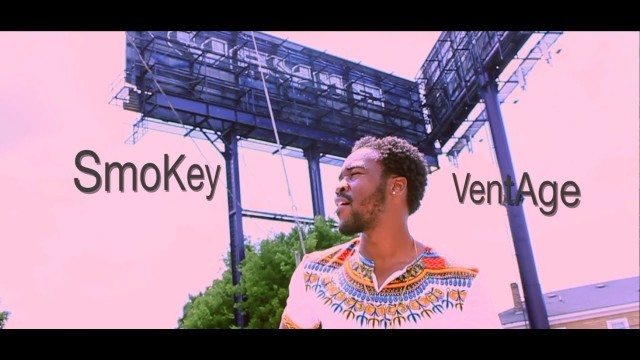 'SmoKey VentAge - Hussle & Motivate Freestyle ( Official Video )'