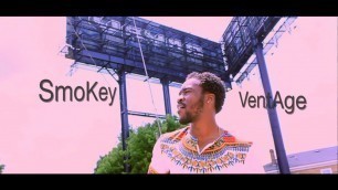 'SmoKey VentAge - Hussle & Motivate Freestyle ( Official Video )'