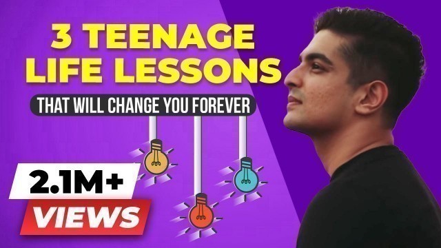 '3 Most Important Teenage Life Lessons That Can Change Your Life | BeerBiceps Motivational Video'