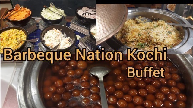 'Barbeque Nation Kochi (unlimited food) | Buffet - Veg @ 600 & Non Veg @630 | Elated Vlogs'