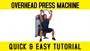 'HOW TO USE THE OVERHEAD PRESS MACHINE | AWESOME SHOULDER EXERCISE!'
