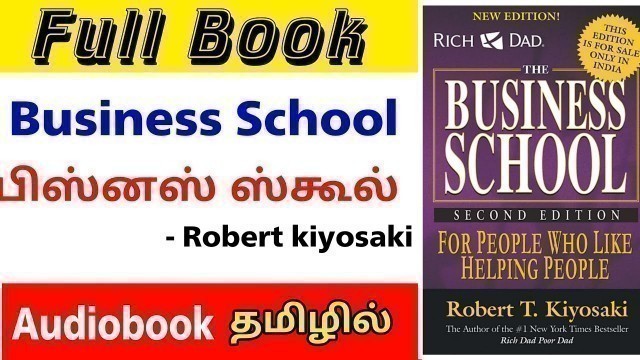 'Business School Robert Kiyosaki audiobook in Tamil | almost everything | @Motivate Education'