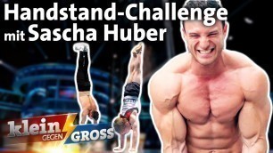 'Gewinnt Achtjähriger beim Handstand gegen Sascha Huber? | Klein gegen Groß'