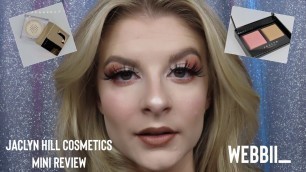 'Jaclyn Hill Cosmetics Mini Review | @webbii_'