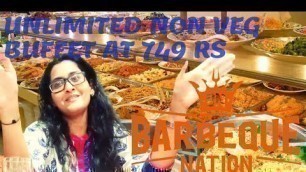 'Latest Barbeque Nation Bangalore In Just 749 Rupees || Unlimited Food || বারবিকিউ নেশন ব্যাঙ্গালোর'