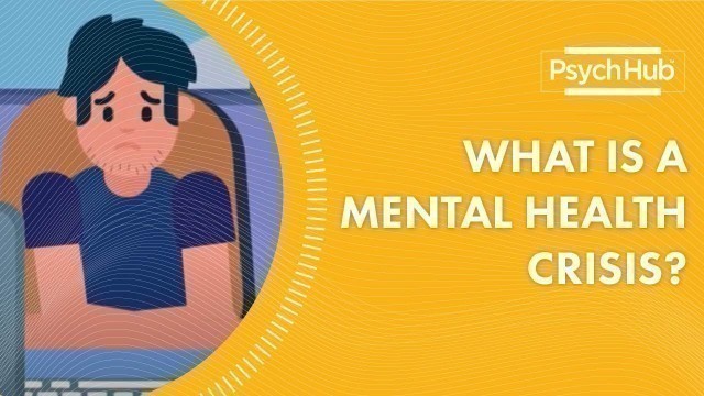 'What is a Mental Health Crisis?'