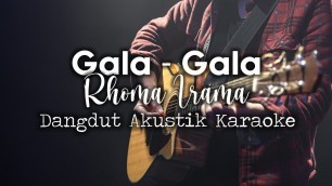 'Gala - gala (viral tiktok) Karaoke Akustik HD | Dangdut Akustik Karaoke | Female key'