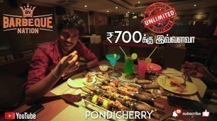 'Unlimited food | BARBEQUE NATION at Pondicherry | Food vlog'
