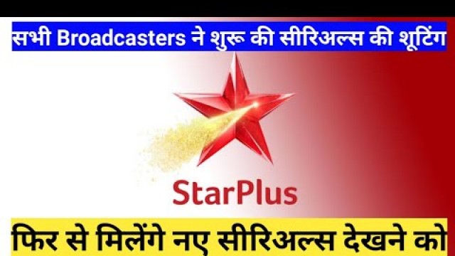 'Shooting Started for New Serials।। Star Plus।। Colors।। Zee Tv।। Sony'