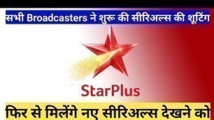 'Shooting Started for New Serials।। Star Plus।। Colors।। Zee Tv।। Sony'