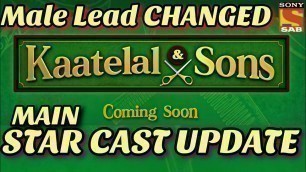 'Kaatelal & Sons - New SAB TV Show STAR CAST Update & Few DETAILS | Jiya Shankar, Ankit Mohan News'