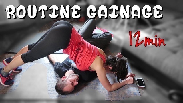 'Nouvelle Routine GAINAGE en 12 minutes'