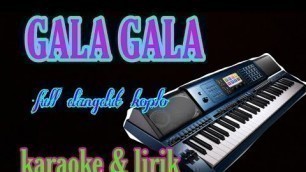 'gala gala karaoke dangdut koplo duet'