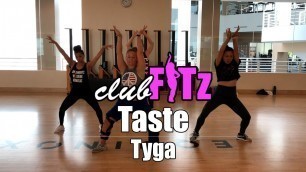 '\"TASTE\" by Tyga | Club FITz Dance Fitness | Choreo by Lauren Fitz'