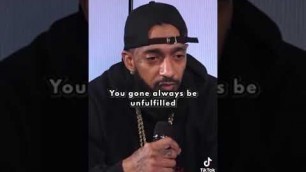 'Nipsey Hussle on Life?'