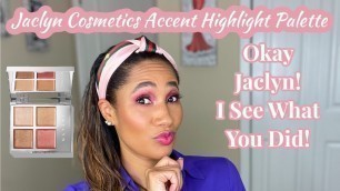 'Jaclyn Cosmetics Accent Highlight Palette | Review and Demo with ALL FOUR SHADES | I Am IMPRESSED'
