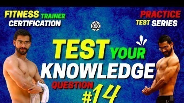 'Question 14 || Fitness Trainer Certification Exam Questions || Practice Test Series'