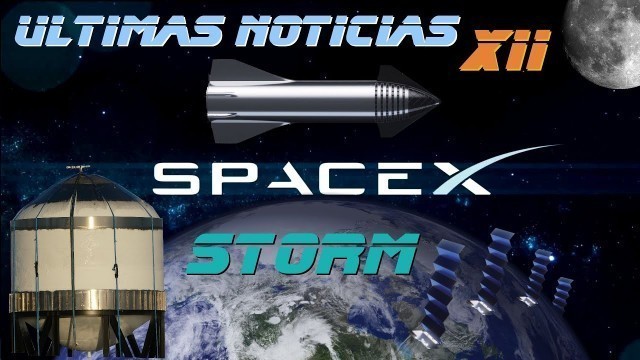 Últimas noticias sobre SpaceX (XII): Starlink, Starship y mucho más!
