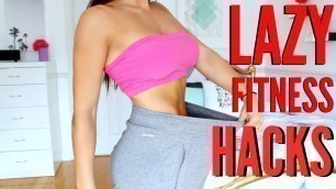 '12 LAZY FITNESS HACKS To Get A HOT Body'