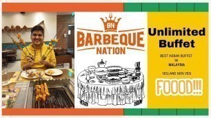 'Best Indian Buffet in Kuala Lumpur| Barbeque Nation Malaysia| Unlimited Food in KL'