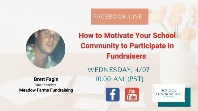 'How to Motivate Your School Community to Participate in Fundraisers'