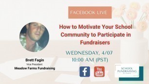 'How to Motivate Your School Community to Participate in Fundraisers'