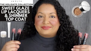 'Jaclyn Cosmetics The Holidate Collection Sweet Glaze Lip Lacquers & Glaze Over Shimmer Top Coat'