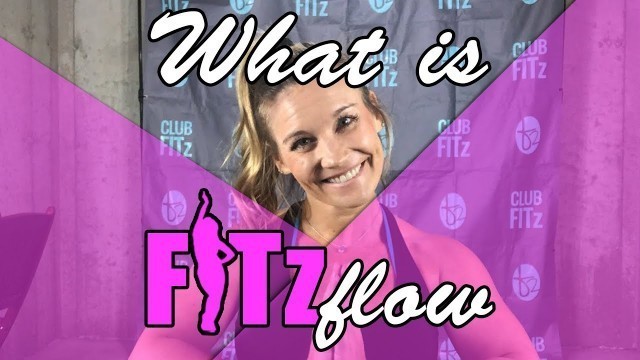 'What is FITz FLOW & Fitness Demo!'