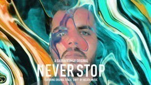 'Never Stop Documentary | Epic Transformation | Workout Motivation'