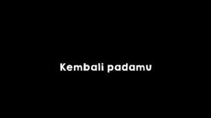'Mentahan lirik lagu \"DJ KINI KU TELAH KEMBALI - Gala Gala // Viral TikTok