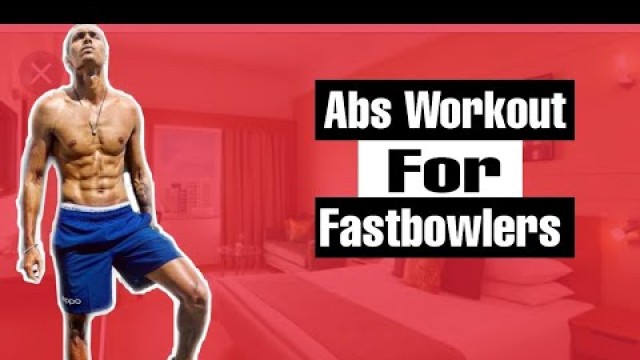 'Abs Workout| Core Strength Exercises For Fastbowlers | Fastbowling Addicts'