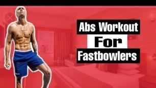 'Abs Workout| Core Strength Exercises For Fastbowlers | Fastbowling Addicts'